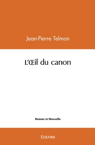 Picture of L'OEil du canon