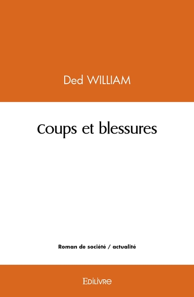Image de Coups et blessures