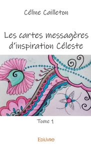 Picture of Les cartes messagères d'inspiration Céleste - Tome 1
