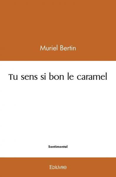 Image de Tu sens si bon le caramel