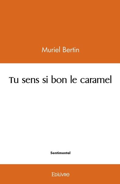 Image de Tu sens si bon le caramel