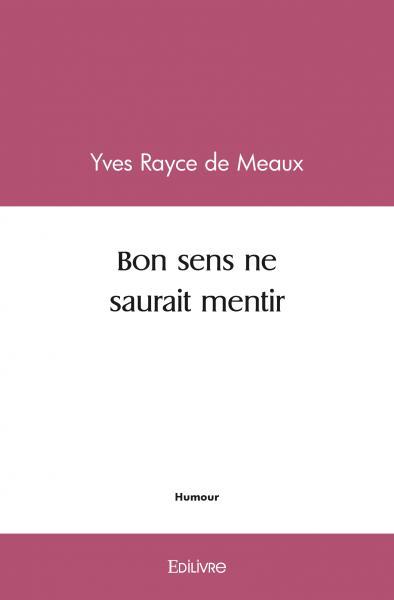 Image de Bon sens ne saurait mentir