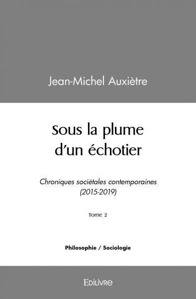 Picture of Sous la plume d'un échotier
