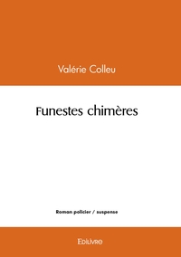 Image de Funestes chimères