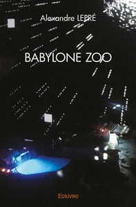 Image de Babylone Zoo
