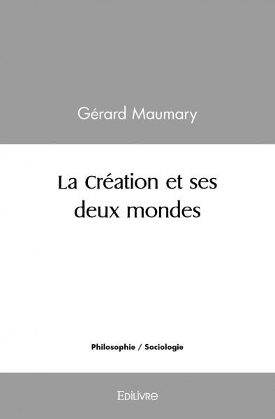 Image de La création et ses deux mondes