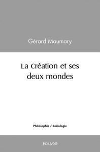 Image de La création et ses deux mondes