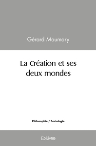 Image de La Création et ses deux mondes