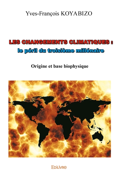 Image de Les changements climatiques : le péril du troisième millénaire - Tome 1