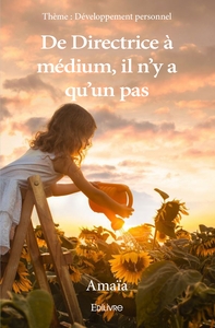 Image de De Directrice à médium, il n'y a qu'un pas