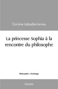 Picture of La princesse Sophia à la rencontre du philosophe
