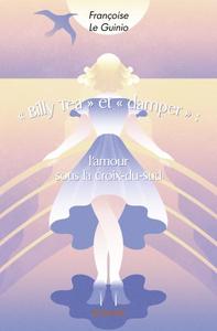 Picture of « billy tea » et « damper » : l’amour sous la croix du sud