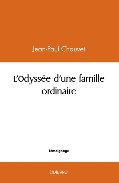 Image de L'Odyssée d'une famille ordinaire