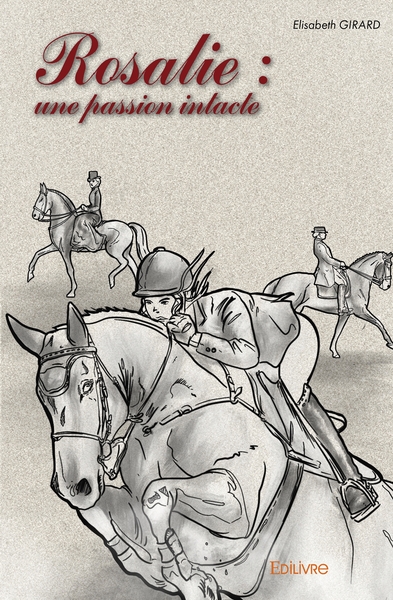 Picture of Rosalie : une passion intacte