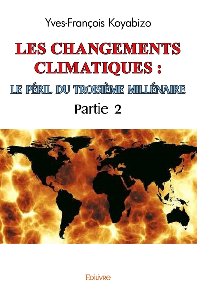 Image de Les changements climatiques : le péril du troisième millénaire - Tome 2