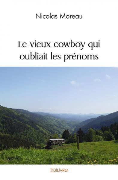 Image de Le vieux cowboy qui oubliait les prénoms