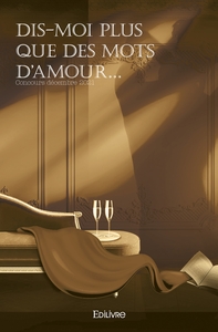 Picture of Dis-moi plus que des mots d'amour...