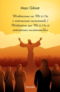 Picture of Meditazione su Mt 6,13a e reiterazioni vocazionali