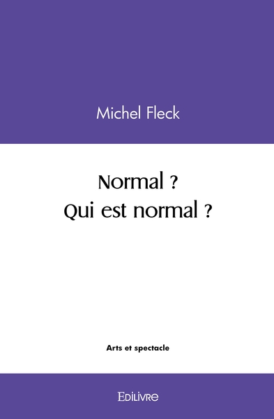 Image de Normal ? Qui est normal ?