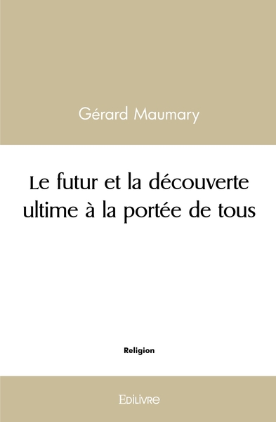 Picture of Le futur et la découverte ultime à la portée de tous