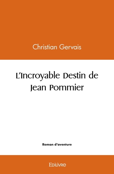 Picture of L'Incroyable Destin de Jean Pommier