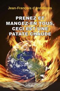 Picture of Prenez et mangez en tous, ceci est une patate chaude