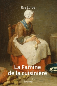 Picture of La Famine de la cuisinière