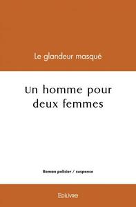 Image de Un homme pour deux femmes