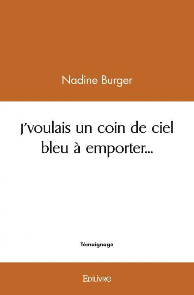 Picture of J'voulais un coin de ciel bleu à emporter...