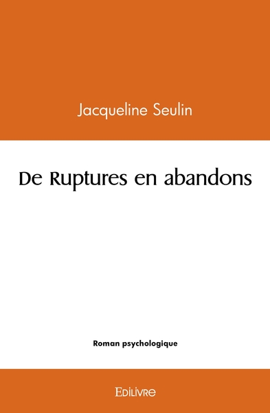 Image de De Ruptures en abandons