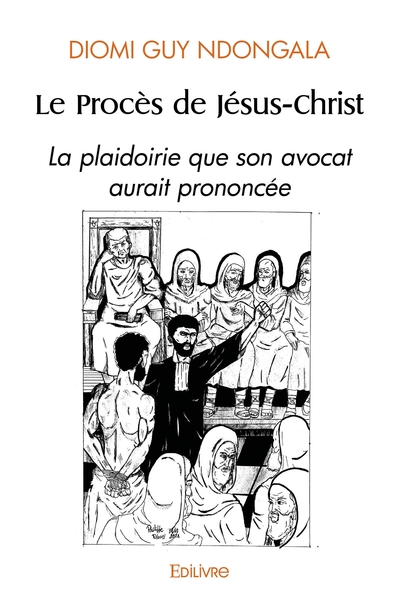 Picture of Le Procès de Jésus-Christ