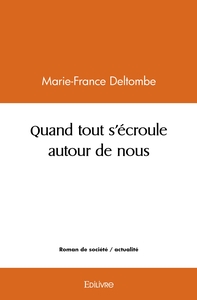 Image de Quand tout s'écroule autour de nous