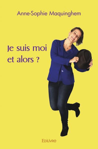 Image de Je suis moi et alors ?