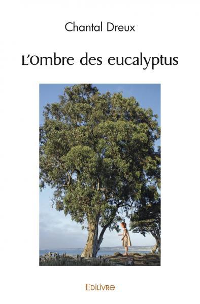 Image de L'ombre des eucalyptus