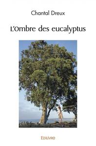 Image de L'ombre des eucalyptus