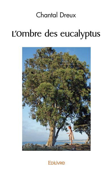 Picture of L'Ombre des eucalyptus