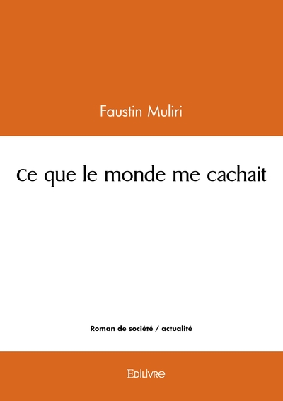 Picture of Ce que le monde me cachait