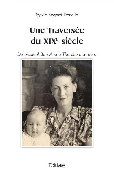 Image de Une traversée du xixe siècle