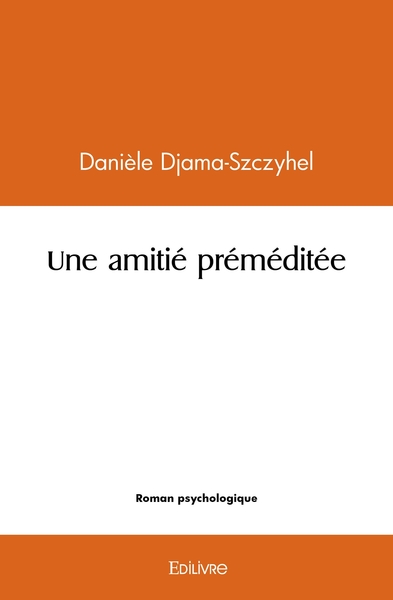 Image de Une amitié préméditée