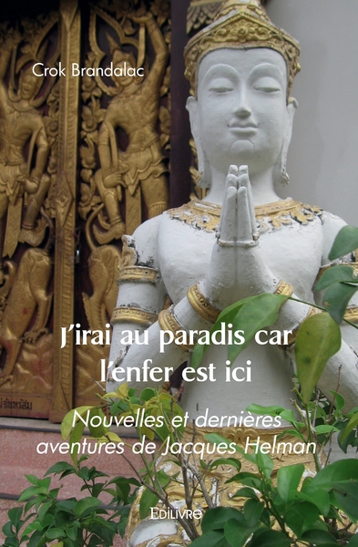 Image de J'irai au paradis car l'enfer est ici