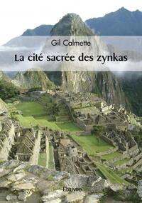 Picture of La cité sacrée des zynkas