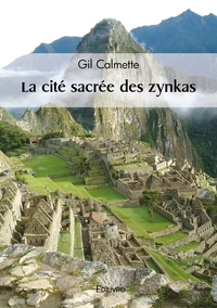 Picture of La cité sacrée des zynkas
