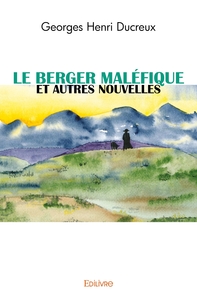 Picture of Le Berger maléfique et autres nouvelles