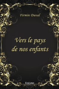 Image de Vers le pays de nos enfants