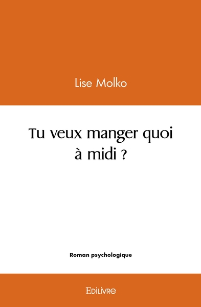 Picture of Tu veux manger quoi à midi ?
