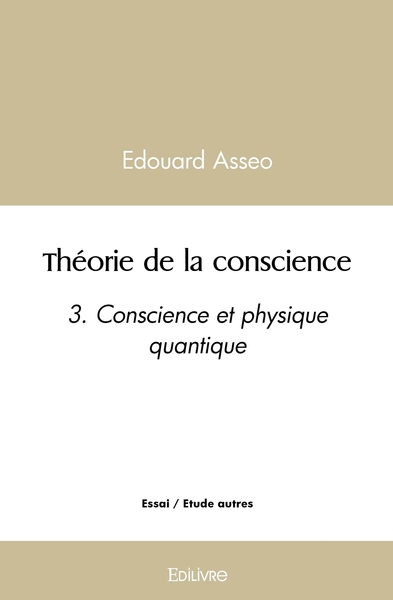 Picture of Théorie de la conscience - Tome 3