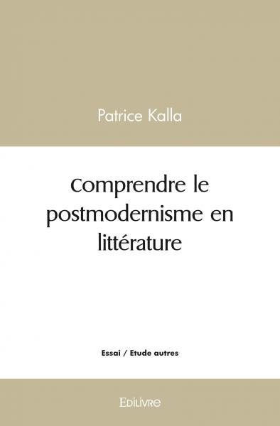 Image de Comprendre le postmodernisme en littérature