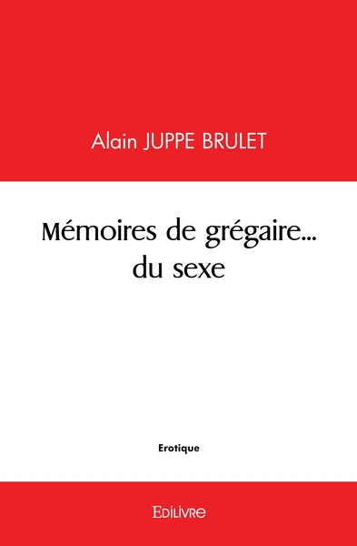 Picture of Mémoires de grégaire... du sexe