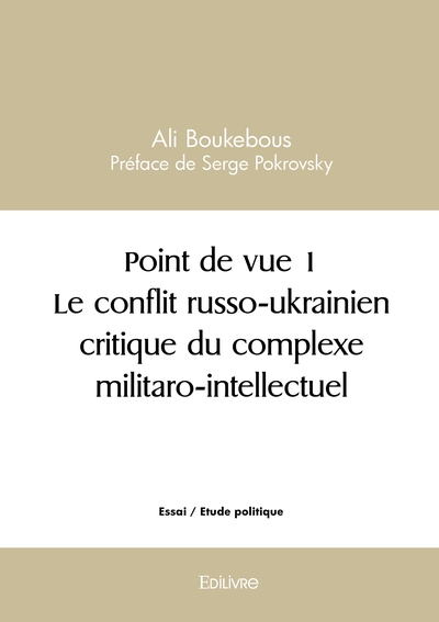 Image de Point de vue 1 Le conflit russo-ukrainien critique du complexe militaro-intellectuel
