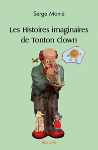 Image de Les Histoires imaginaires de Tonton Clown
